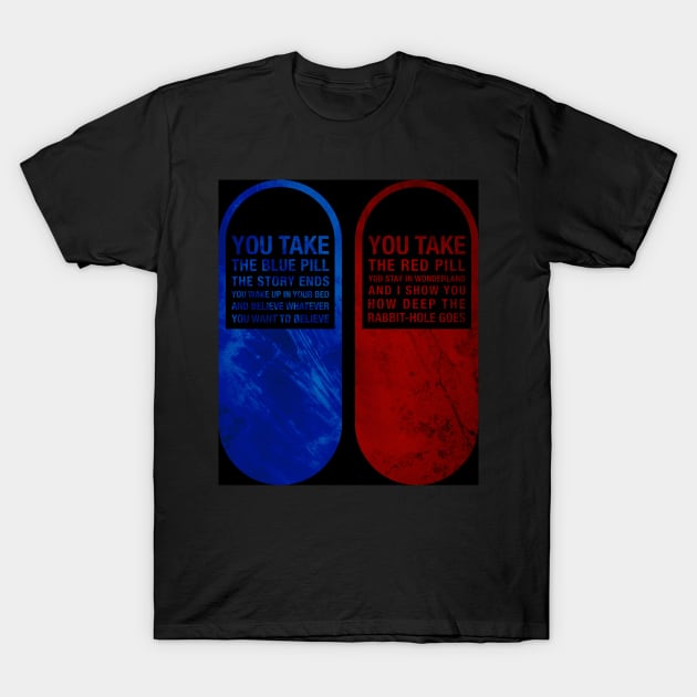 Red pill and Blue pill T-Shirt by dmitryb1